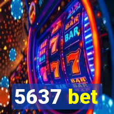 5637 bet